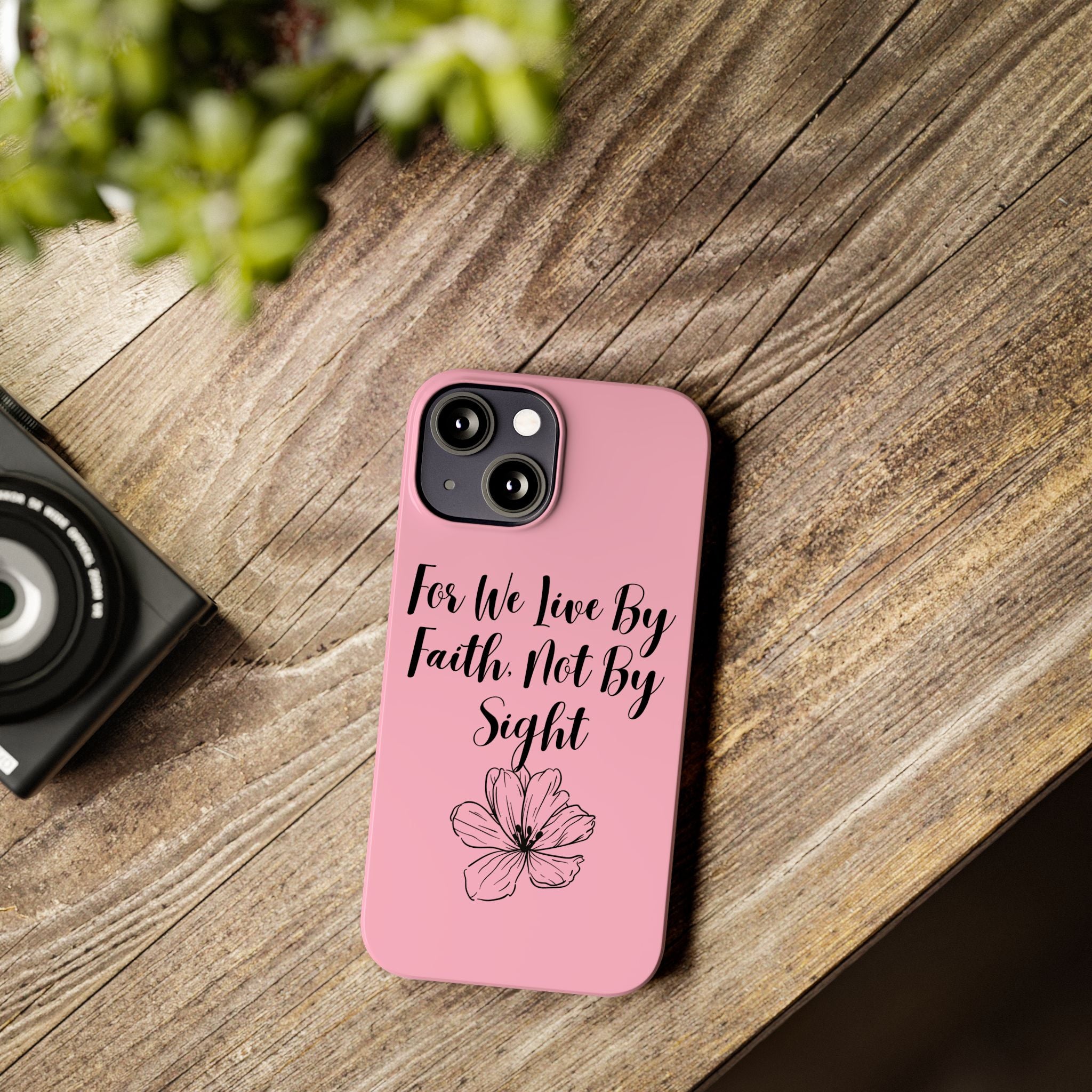 Slim Phone Case — "For We Live By Faith, Not By Sight" Floral Christian Scripture Design