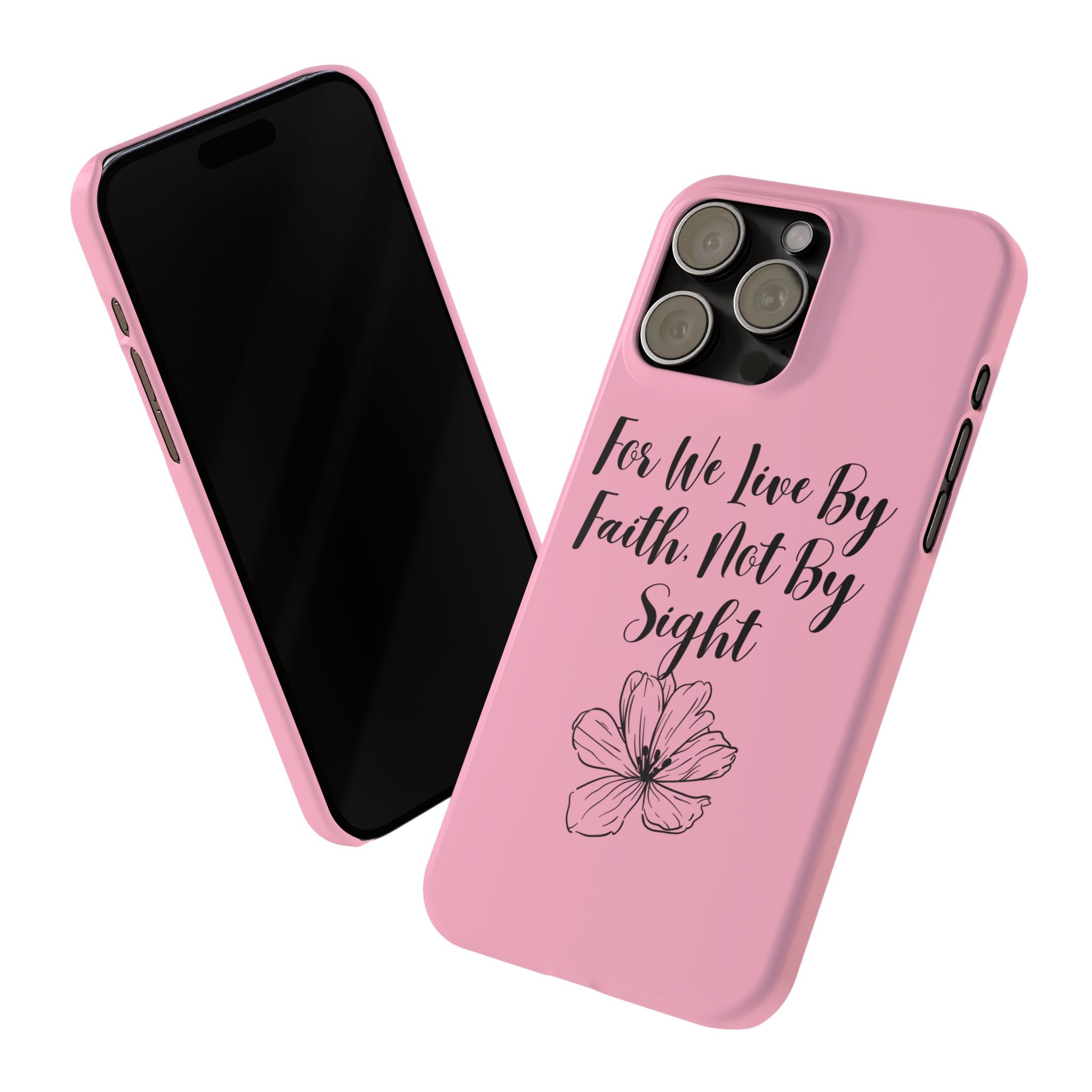 Slim Phone Case — "For We Live By Faith, Not By Sight" Floral Christian Scripture Design