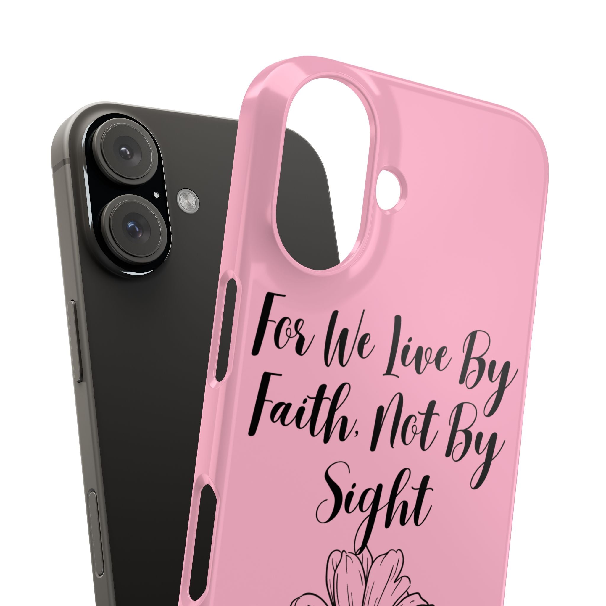 Slim Phone Case — "For We Live By Faith, Not By Sight" Floral Christian Scripture Design