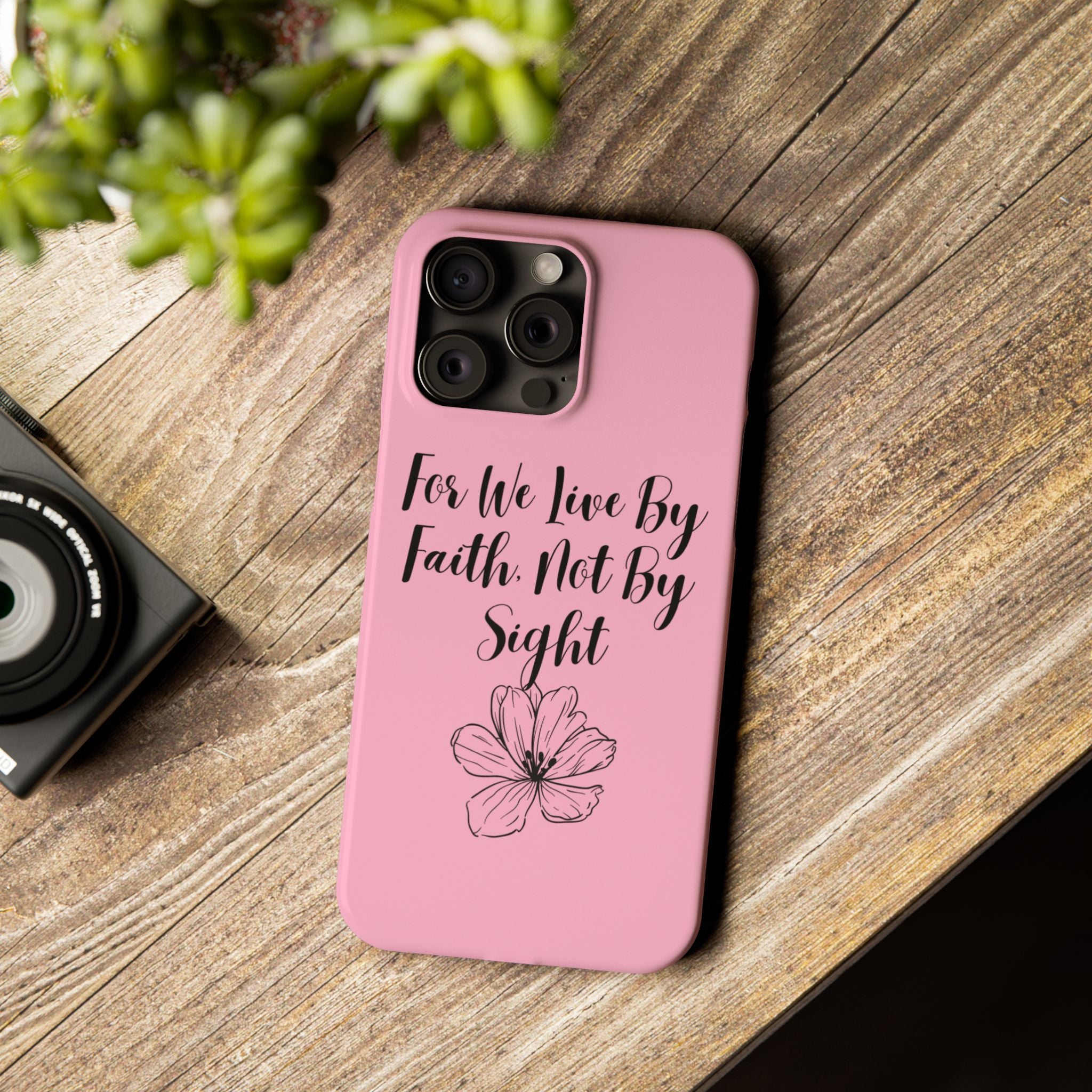 Slim Phone Case — "For We Live By Faith, Not By Sight" Floral Christian Scripture Design
