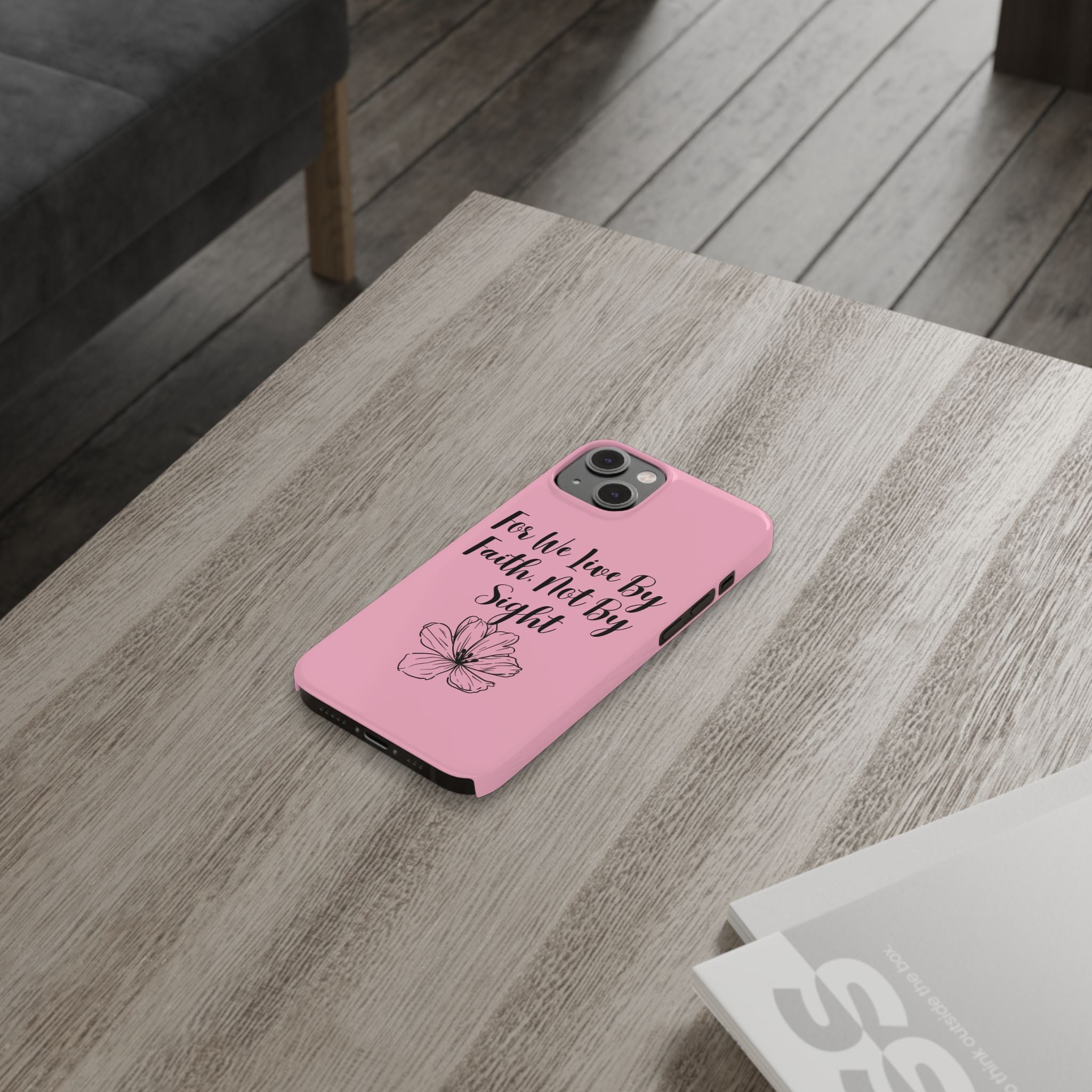 Slim Phone Case — "For We Live By Faith, Not By Sight" Floral Christian Scripture Design