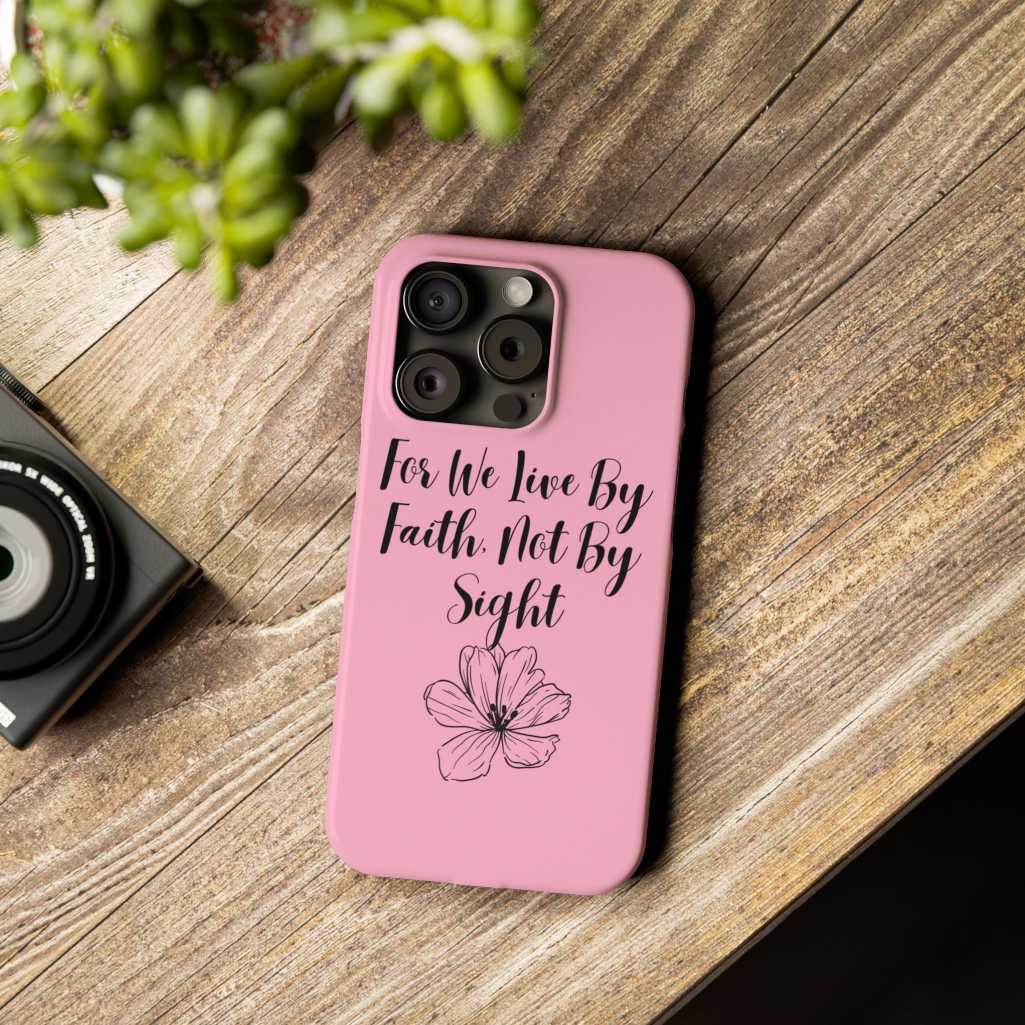 Slim Phone Case — "For We Live By Faith, Not By Sight" Floral Christian Scripture Design