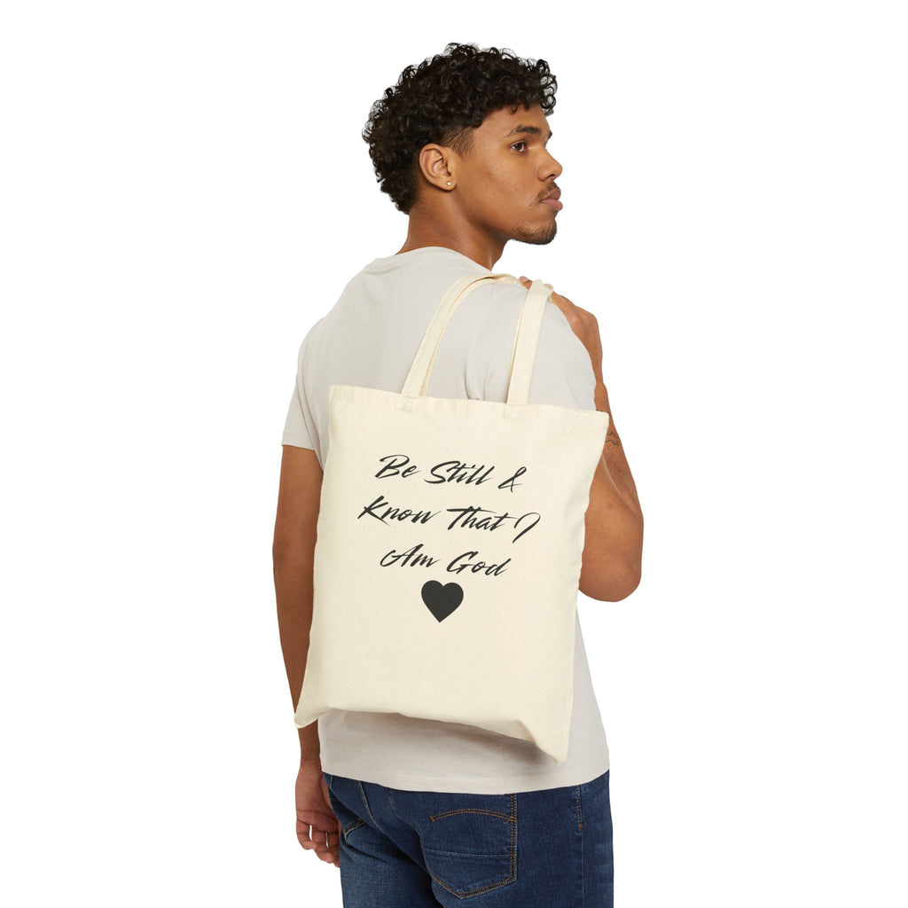 Canvas Tote Bag — "Be Still & Know That I Am God"